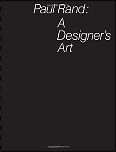 Paul Rand: a Designer's Art