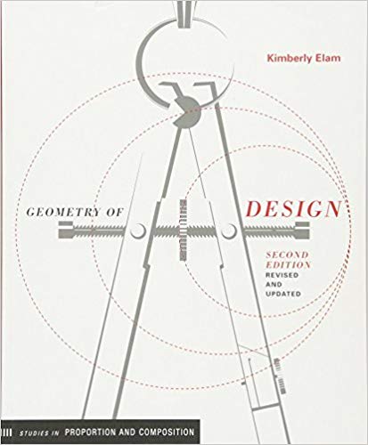Geometry of Design 2nd Ed: Studies in Proportion and Composition